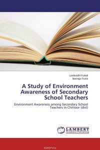 A Study of Environment Awareness of Secondary School Teachers