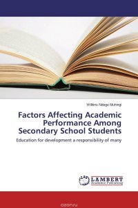 Factors Affecting Academic Performance Among Secondary School Students