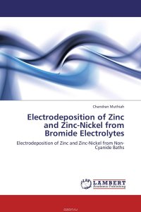 Electrodeposition of Zinc and Zinc-Nickel from Bromide Electrolytes