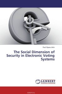 The Social Dimension of Security in Electronic Voting Systems