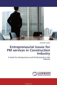 Entrepreneurial Issues for PM services in Construction Industry