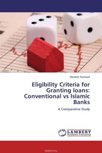 Eligibility Criteria for Granting loans: Conventional vs Islamic Banks