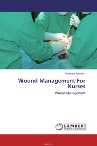 Wound Management For Nurses