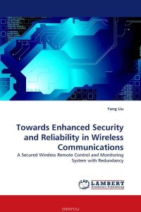 Towards Enhanced Security and Reliability in Wireless Communications