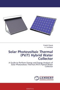 Solar Photovoltaic Thermal (PV/T) Hybrid Water Collector