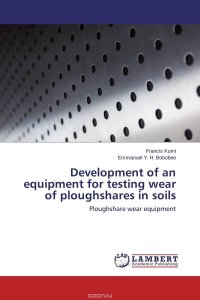 Development of an equipment for testing wear of ploughshares in soils