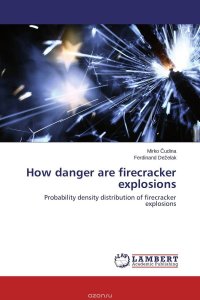 How danger are firecracker explosions