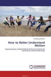 How to Better Understand Motion