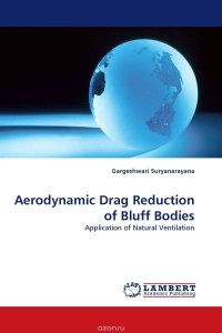 Aerodynamic Drag Reduction of Bluff Bodies