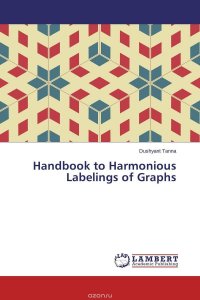 Handbook to Harmonious Labelings of Graphs