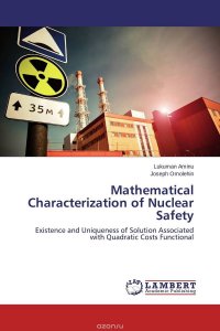 Mathematical Characterization of Nuclear Safety