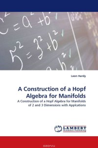 A Construction of a Hopf Algebra for Manifolds