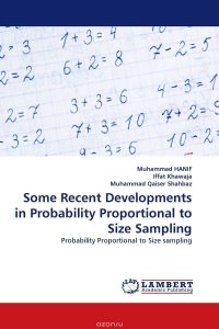 Some Recent Developments in Probability Proportional to Size Sampling