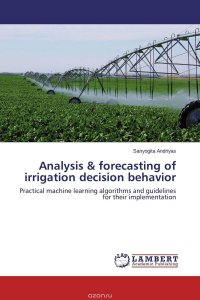 Analysis & forecasting of irrigation decision behavior