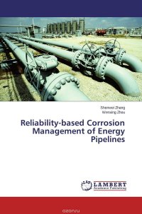 Reliability-based Corrosion Management of Energy Pipelines