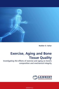 Exercise, Aging and Bone Tissue Quality