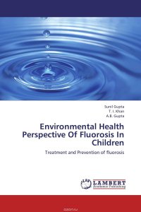 Environmental Health Perspective Of Fluorosis In Children