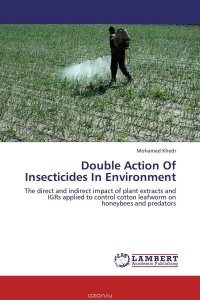 Double Action Of Insecticides In Environment