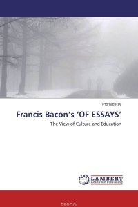 Francis Bacon’s ‘OF ESSAYS’