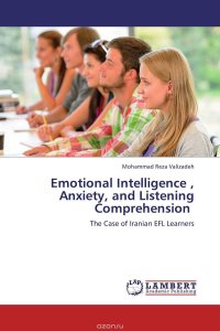 Emotional Intelligence , Anxiety, and Listening Comprehension