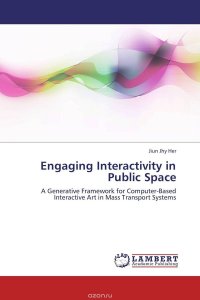 Engaging Interactivity in Public Space