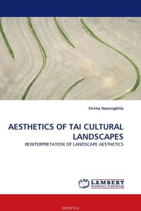 AESTHETICS OF TAI CULTURAL LANDSCAPES