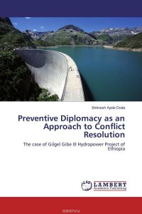 Preventive Diplomacy as an Approach to Conflict Resolution