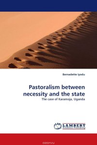 Pastoralism between necessity and the state