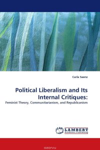 Political Liberalism and Its Internal Critiques: