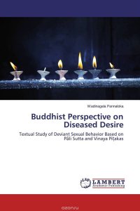 Buddhist Perspective on Diseased Desire