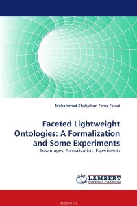 Faceted Lightweight Ontologies: A Formalization and Some Experiments