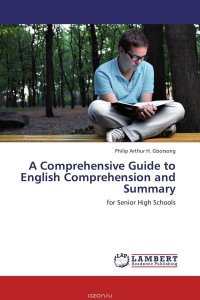 A Comprehensive Guide to English Comprehension and Summary