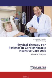 Physical Therapy For Patients In Cardiothoracic Intensive Care Unit