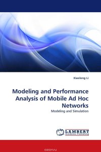 Modeling and Performance Analysis of Mobile Ad Hoc Networks