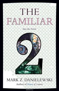 The Familiar: Volume 2: Into the Forest