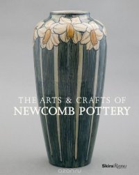 The Arts & Crafts of Newcomb Pottery