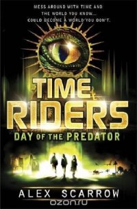 TimeRiders: Day of the Predator