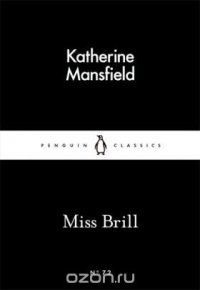 Katherine Mansfield - «Miss Brill»