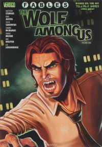 Fables: The Wolf Among Us: Volume 1