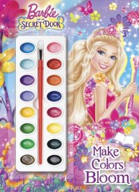 Make Colors Bloom (Barbie and the Secret Door)