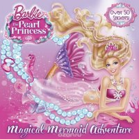 Magical Mermaid Adventure (Barbie: The Pearl Princess)