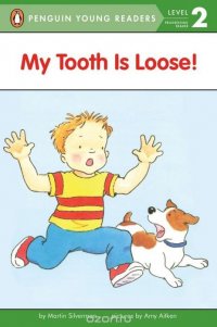 My Tooth Is Loose!