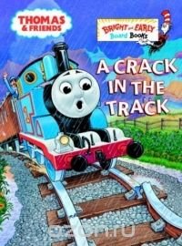 A Crack in the Track (Bright & Early Board Books(TM))