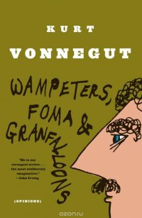 Wampeters, Foma & Granfalloons