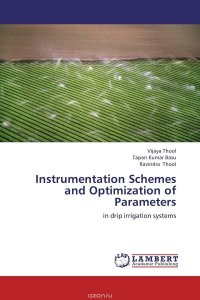 Vijaya Thool, Tapan Kumar Basu and Ravindra Thool - «Instrumentation Schemes and Optimization of Parameters»