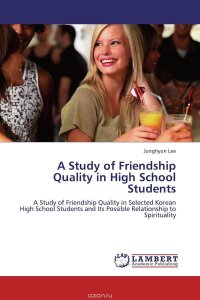 A Study of Friendship Quality in High School Students