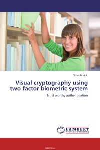 Visual cryptography using two factor biometric system