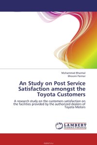 An Study on Post Service Satisfaction amongst the Toyota Customers