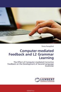 Computer-mediated Feedback and L2 Grammar Learning