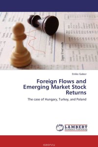 Foreign Flows and Emerging Market Stock Returns